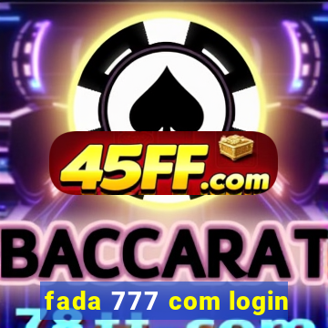 fada 777 com login